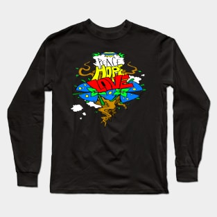 Peace, Hope, and Love. Long Sleeve T-Shirt